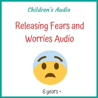Fears and Worries - Children's Audio Download 6+ yrs