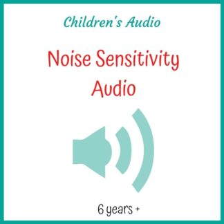 Noise Sensitivity Child's Audio Download