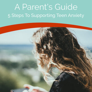 5-Steps-to-Supporting-Teen-Anxiety