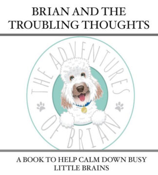 Brian and the Troubling Thoughts